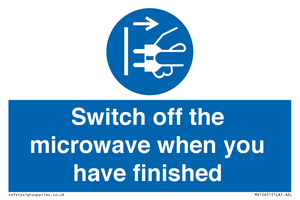 Switch off the microwave when you have finished